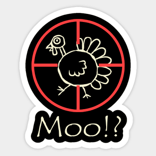 Moo!? Funny Turkey Happy Thanksgiving Day Sticker